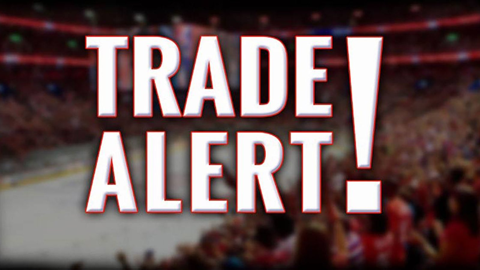 Breaking: Monday afternoon trade in the National Hockey League!